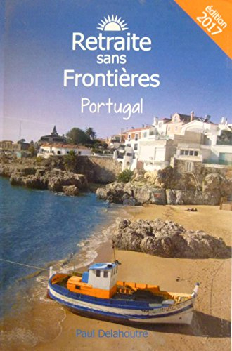 Retraite sans frontières : Portugal