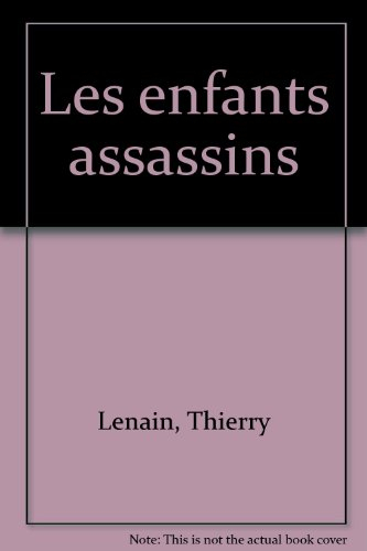 Les enfants assassins