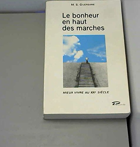 Le bonheur en haut des marches
