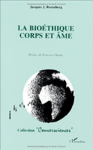 La bioéthique, corps et âme