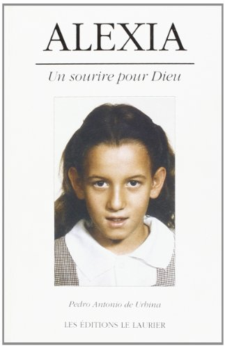 Alexia : un sourire pour Dieu