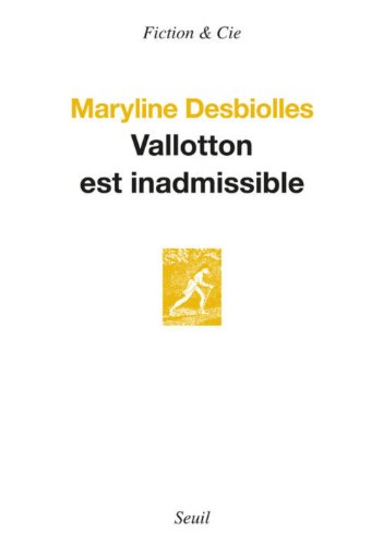 Vallotton est inadmissible