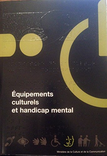 equipements culturels et handicap mental