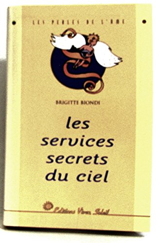 Les services secrets du ciel