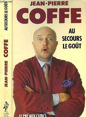 Au secours, le goût