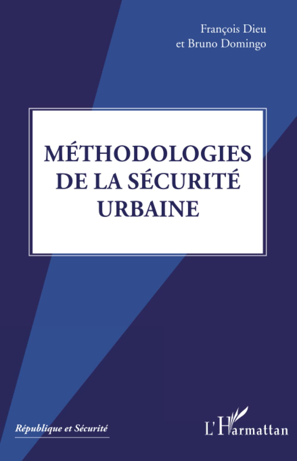 Méthodologies de la sécurité urbaine