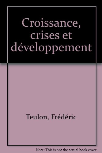 croissance, crises et développement