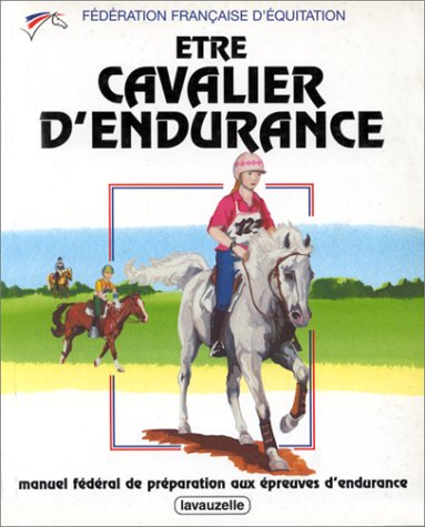 Etre cavalier d'endurance