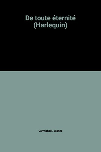 de toute éternité (harlequin)