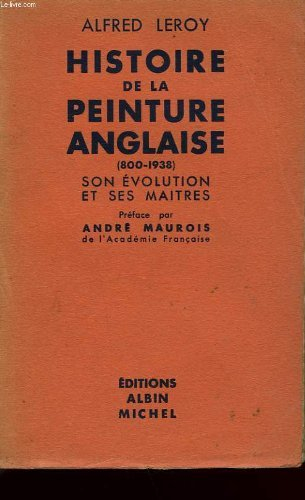 histoire de la peinture anglaise (800-1938 ) son evolution et ses maitres