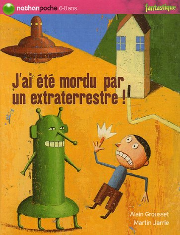 J'ai été mordu par un extraterrestre