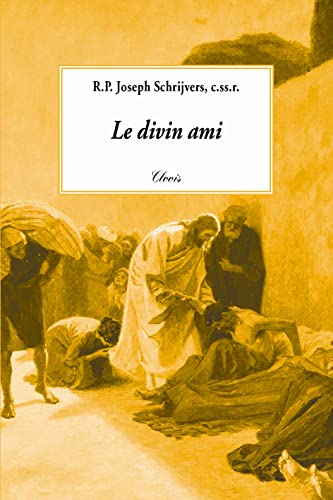 Le divin ami : pensées de retraite