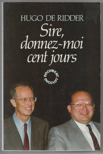 Sire, donnez-moi cent jours