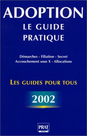 adoption : le guide pratique