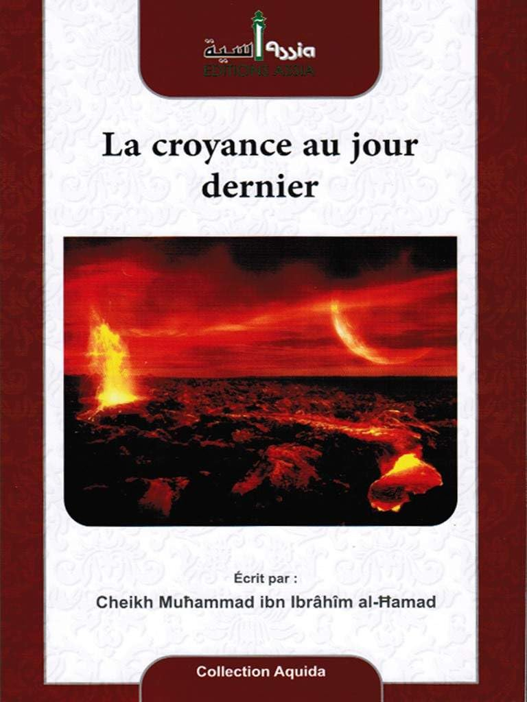 LA CROYANCE AU JOUR DERNIER