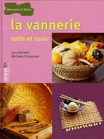 La vannerie : rotin et osier
