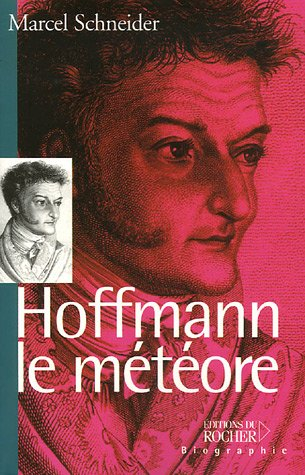 Hoffmann le météore : essai