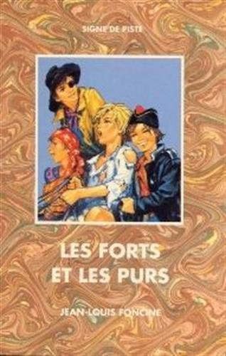 Les forts et les purs