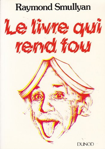 le livre qui rend fou