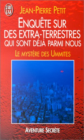 Enquête sur des extraterrestres qui sont déjà parmi nous : le mystère des Ummites