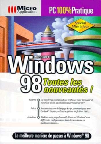 Windows 98 : toutes les nouveautés !