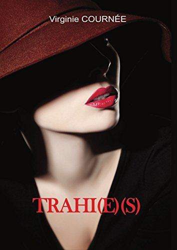 Trahi(E)(S)