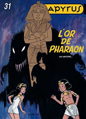 Papyrus. Vol. 31. L'or de Pharaon
