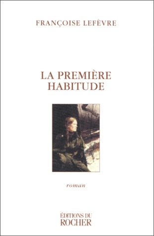 La première habitude