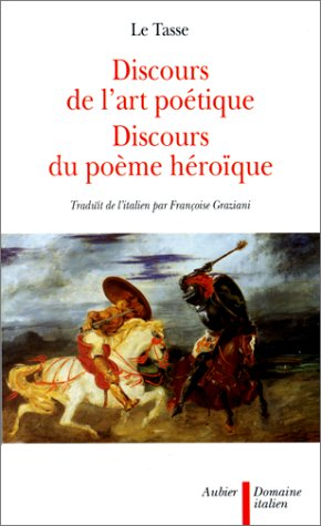 Discours de l'art poétique. Discours du poème héroïque