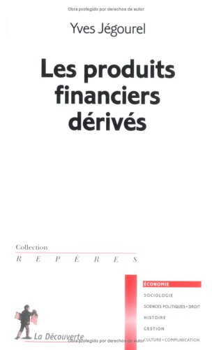 Les produits financiers dérivés