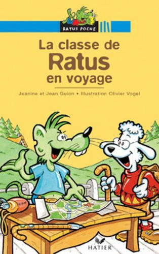 La classe de Ratus en voyage