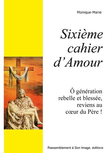 sixieme cahier d'amour