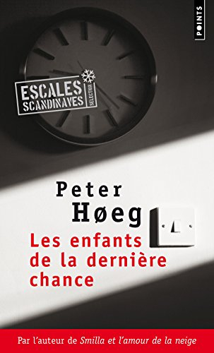 Les enfants de la dernière chance