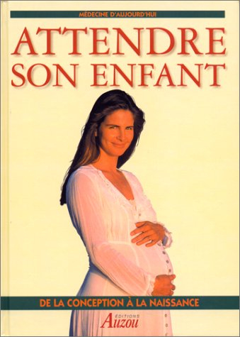 Attendre son enfant