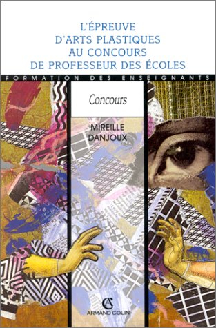 L'épreuve d'arts plastiques au concours de professeurs des écoles