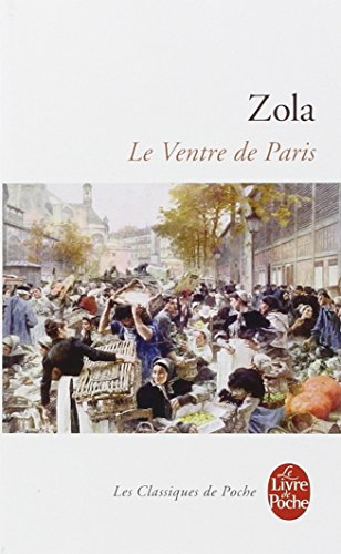 Les Rougon-Macquart. Vol. 3. Le ventre de Paris