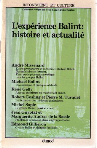 L'Expérience Balint, histoire et actualité
