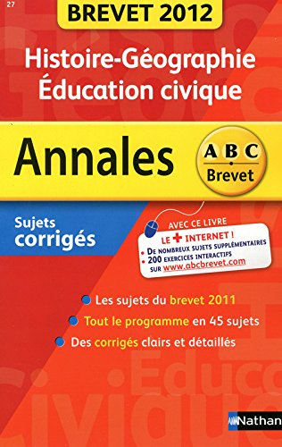 Histoire-géographie, éducation civique : brevet 2012, sujets corrigés