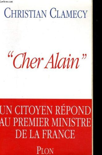 Cher Alain : un citoyen répond au premier ministre de la France