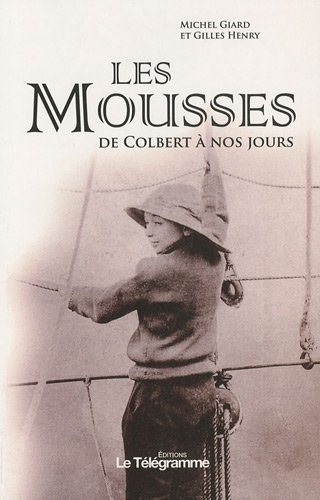 Les mousses : de Colbert à nos jours