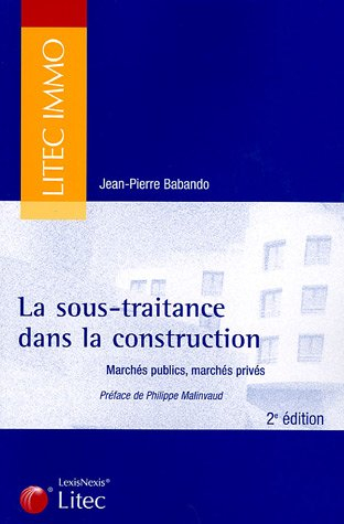 La sous-traitance dans la construction : marchés publics, marchés privés