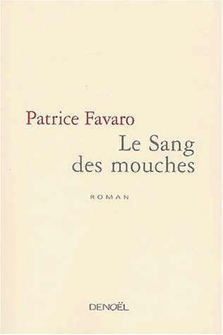 Le sang des mouches