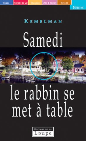 Samedi, le rabbin se met à table. Saturday, the rabbi went hungry