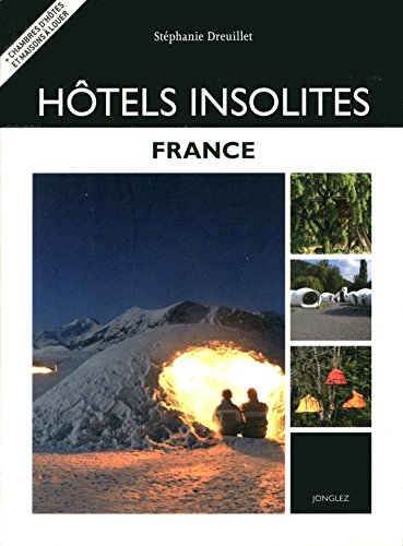 Hôtels insolites : France