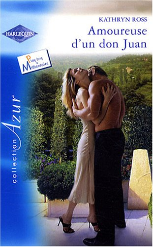 Amoureuse d'un Don Juan
