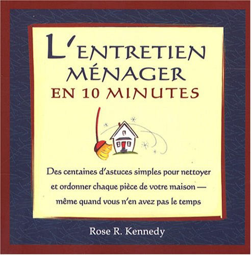 L'entretien ménager en 10 minutes