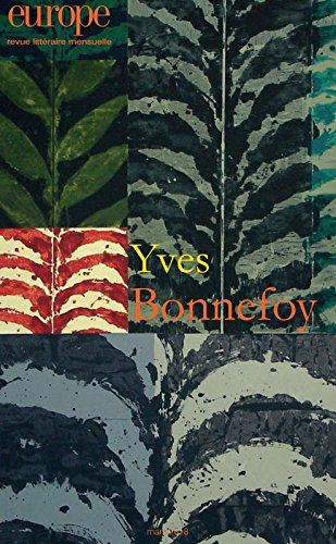 Europe, n° 1067. Yves Bonnefoy