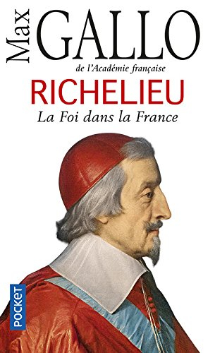 Richelieu : la foi dans la France