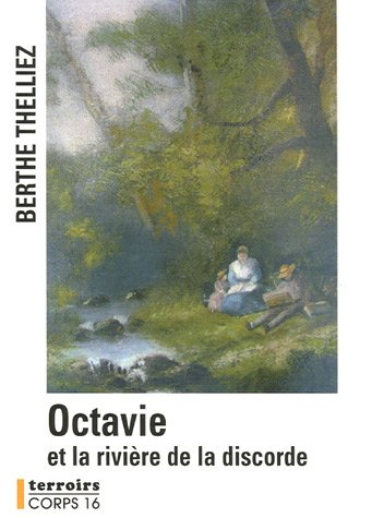 octavie et la rivière de la discorde