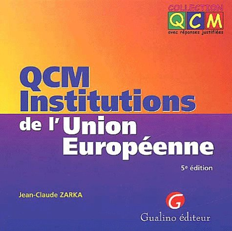qcm institutions de l'union européenne. 5ème édition
